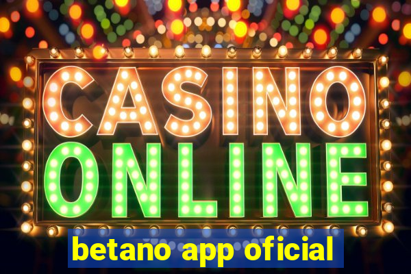 betano app oficial